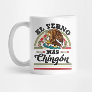 El Yerno Mas Chingon Mexican Flag Cool Son In Law Regalo Mug